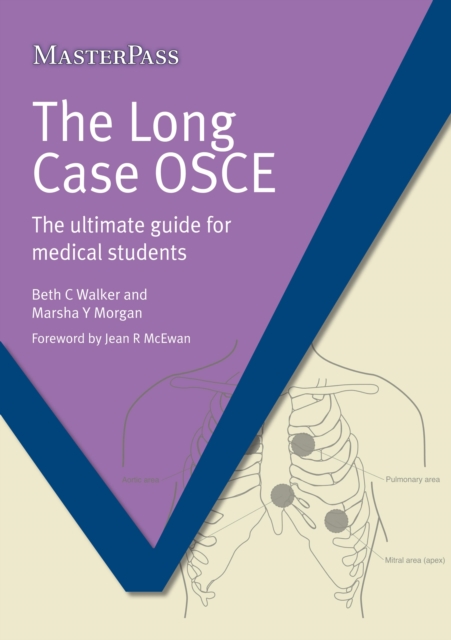 The Long Case OSCE Ebook : the ultimate guide for medical students, EPUB eBook