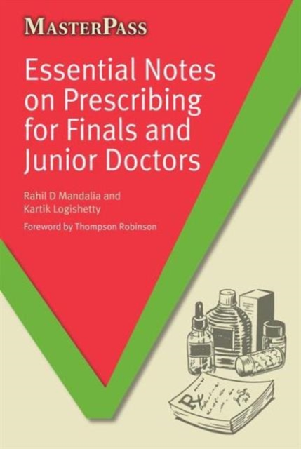 Essential Notes on Prescribing for Finals and Junior Doctors, Paperback / softback Book