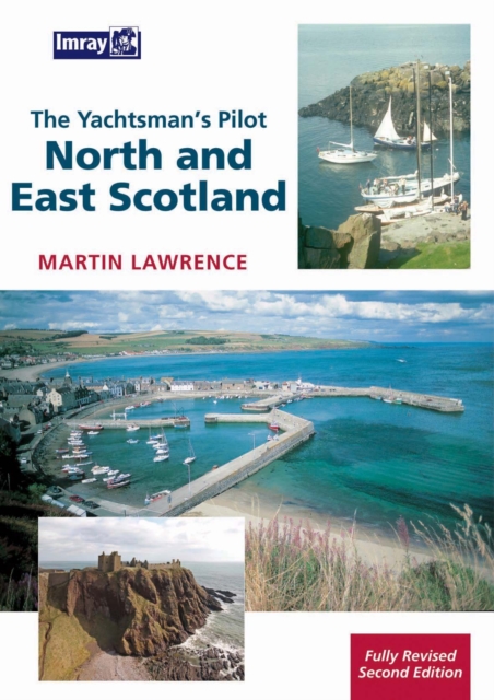 The Yachtsman's Pilot : North and East Scotland, Paperback Book