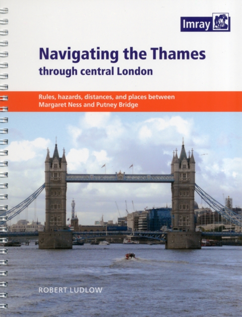 Navigating the Thames Through London, Paperback / softback Book