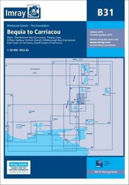 Imray Chart B31 : Grenadines - Middle Sheet; Bequia to Carriacou, Paperback / softback Book
