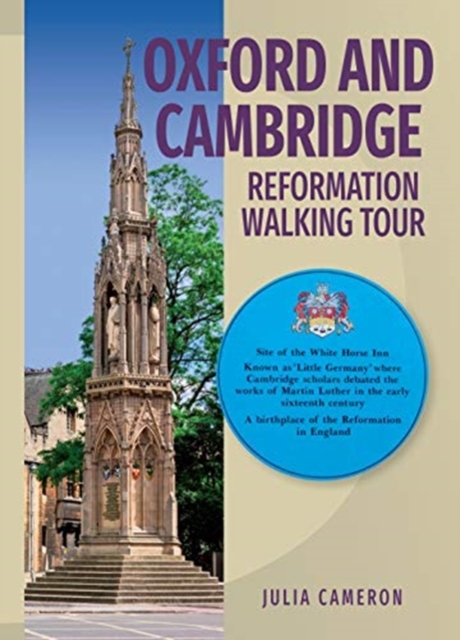Oxford and Cambridge Reformation Walking Tour, Paperback / softback Book