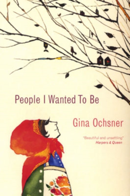 People I Wanted To Be : Stories, Paperback / softback Book