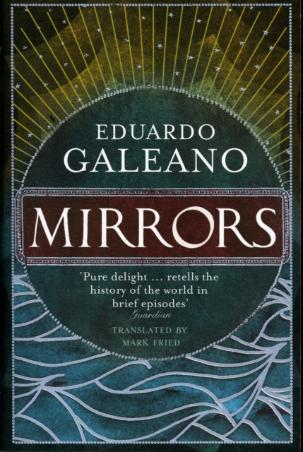 Mirrors : Stories Of Almost Everyone, Paperback / softback Book