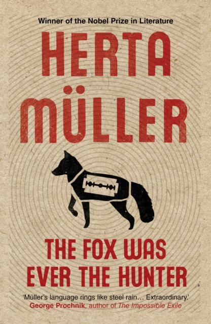 The Fox Was Ever the Hunter, Paperback / softback Book