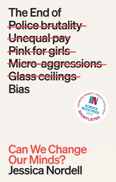 The End of Bias : How We Change Our Minds, EPUB eBook