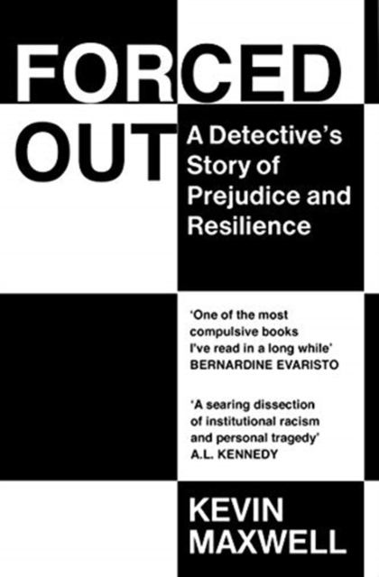 Forced Out : A Detective's Story of Prejudice and Resilience, Paperback / softback Book