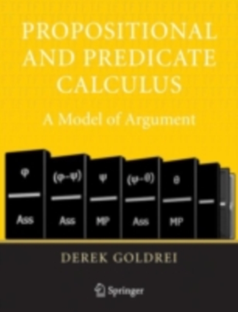 Propositional and Predicate Calculus: A Model of Argument, PDF eBook