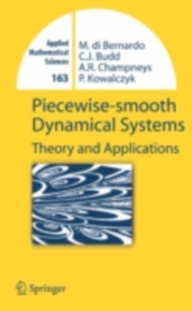 Piecewise-smooth Dynamical Systems : Theory and Applications, PDF eBook
