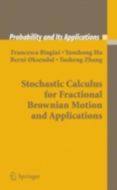 Stochastic Calculus for Fractional Brownian Motion and Applications, PDF eBook