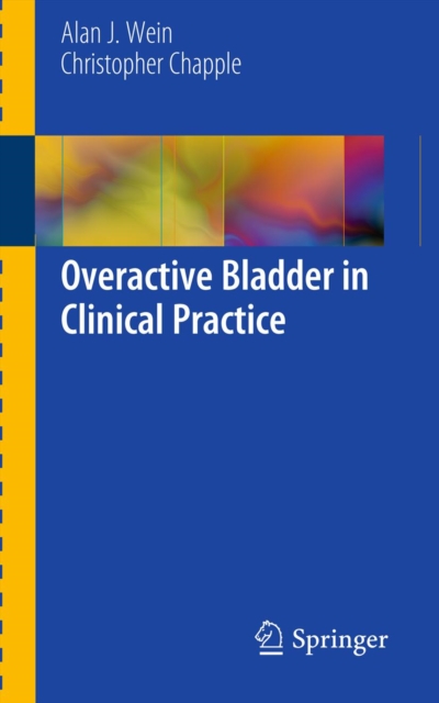 Overactive Bladder in Clinical Practice, PDF eBook