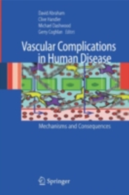Vascular Complications in Human Disease : Mechanisms and Consequences, PDF eBook