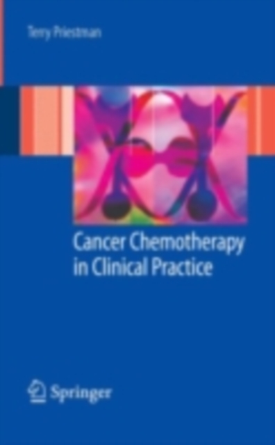 Cancer Chemotherapy in Clinical Practice, PDF eBook