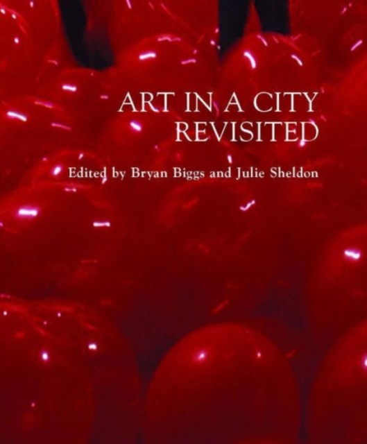 Art in a City Revisited, Paperback / softback Book