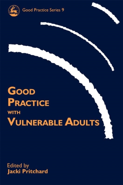 Good Practice with Vulnerable Adults, PDF eBook