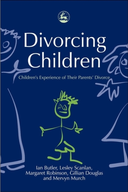 Divorcing Children : Children's Experience of their Parents' Divorce, EPUB eBook