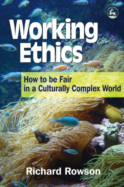 Working Ethics : How to Be Fair in a Culturally Complex World, EPUB eBook