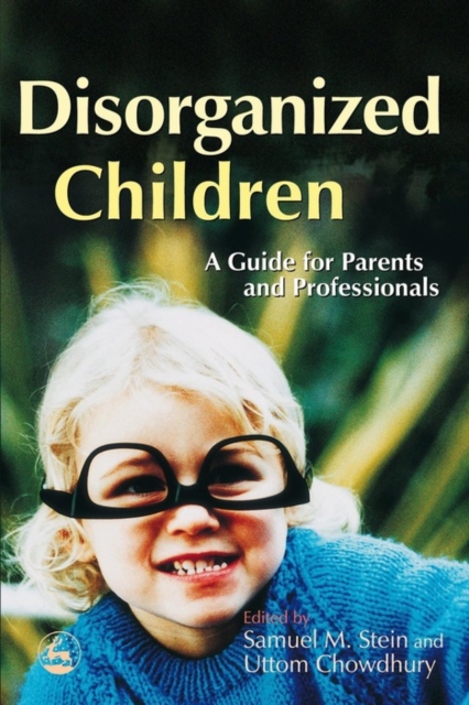 Disorganized Children : A Guide for Parents and Professionals, EPUB eBook