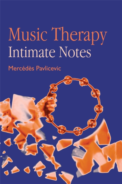 Music Therapy: Intimate Notes, PDF eBook