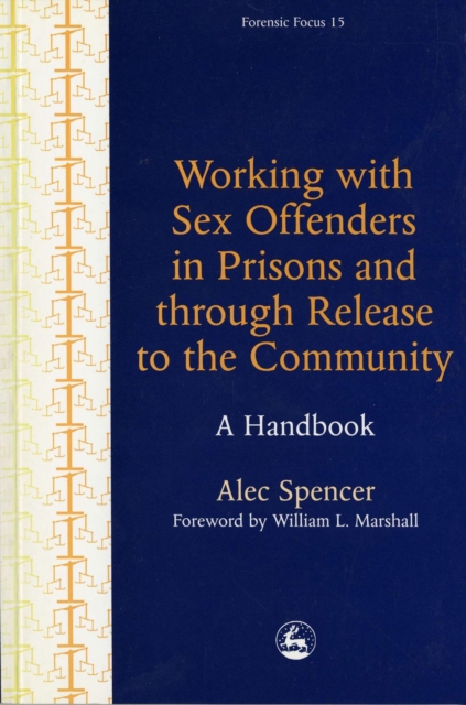 Working with Sex Offenders in Prisons and through Release to the Community : A Handbook, EPUB eBook