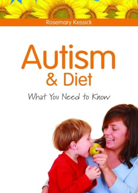 Autism and Diet : What You Need to Know, EPUB eBook