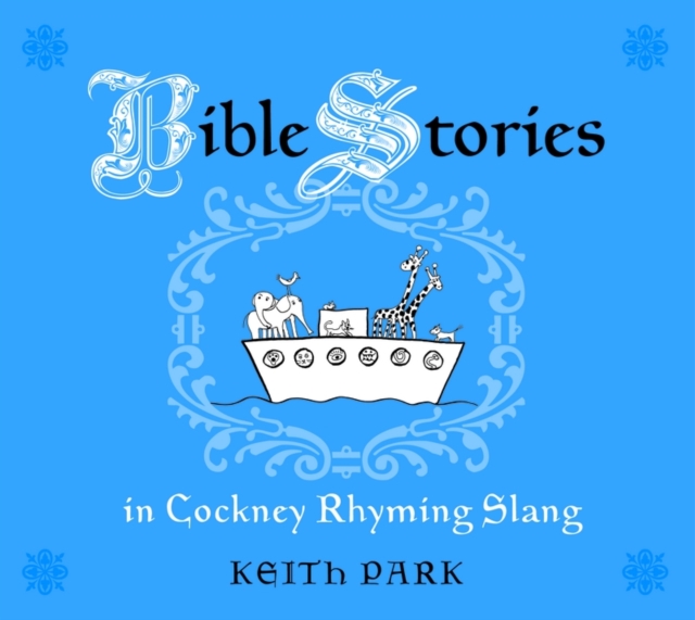 Bible Stories in Cockney Rhyming Slang, PDF eBook