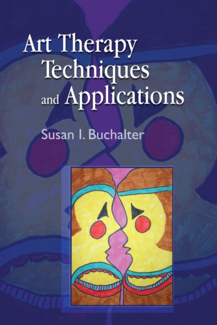 Art Therapy Techniques and Applications, EPUB eBook