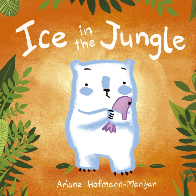 Ice in the Jungle, Paperback / softback Book