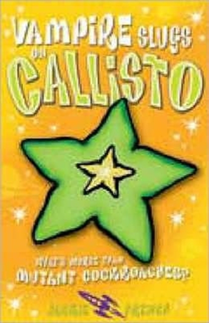Vampire Slugs on Callisto, Paperback / softback Book