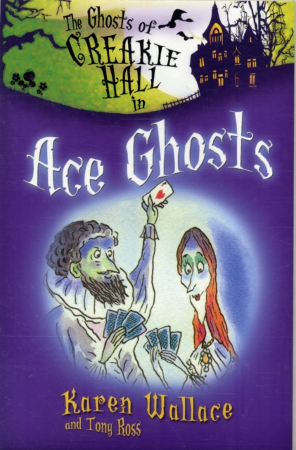 The Ghosts of Creakie Hall, Ace Ghosts, Paperback / softback Book