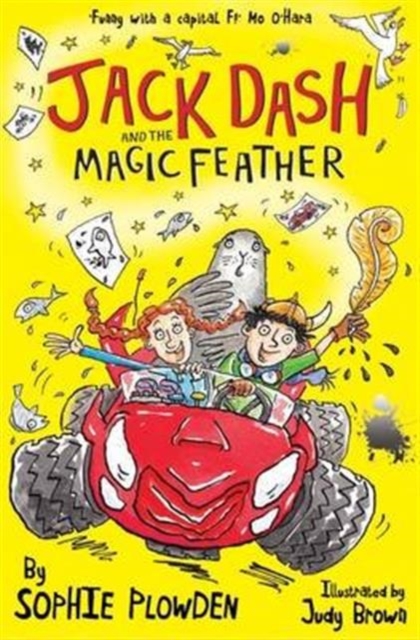 Jack Dash and the Magic Feather, Paperback / softback Book