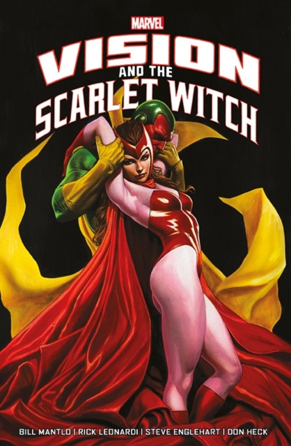 Avengers: Vision And The Scarlet Witch, Paperback / softback Book