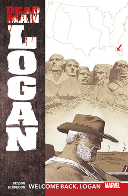 Dead Man Logan Vol. 2: Welcome Back, Logan, Paperback / softback Book