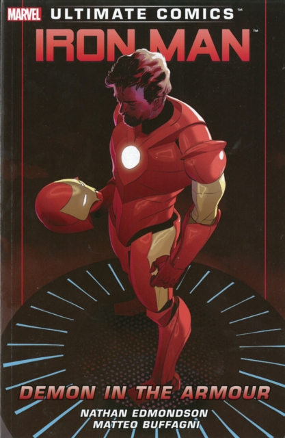 Ultimate Comics Iron Man: Demon In The Armour, Paperback Book
