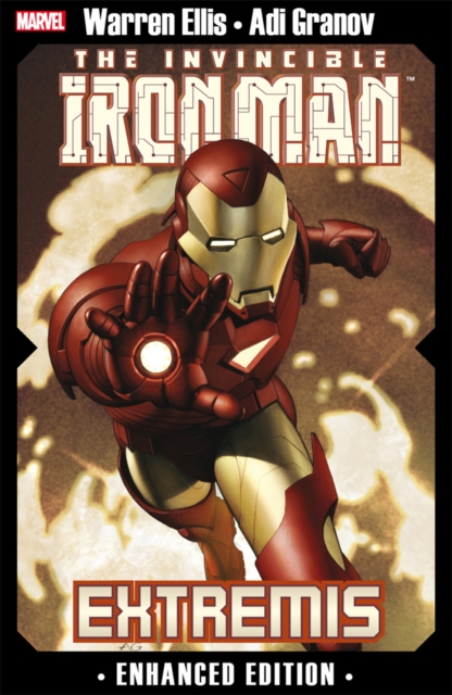 Invincible Iron Man, The: Extremis : Enhanced Edition, Paperback / softback Book