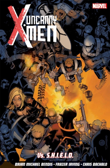 Uncanny X-men Vol. 4: Vs. S.h.i.e.l.d, Paperback / softback Book