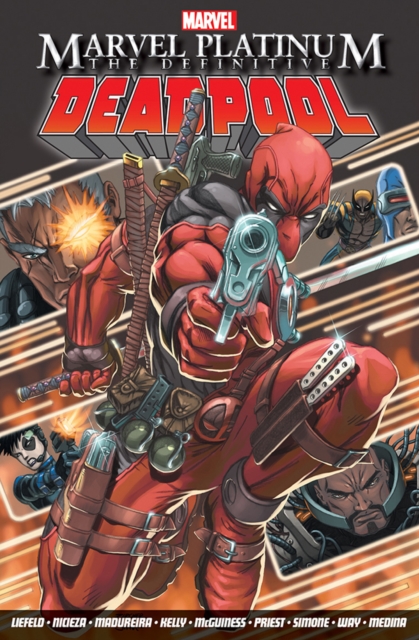 Marvel Platinum: The Definitive Deadpool, Paperback / softback Book