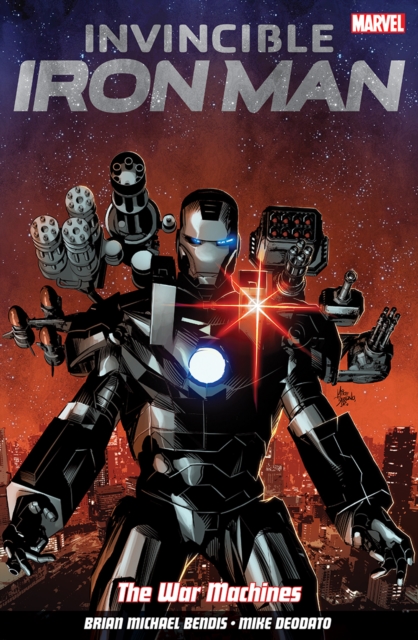 Invincible Iron Man Volume 2 : The War Machines, Paperback / softback Book