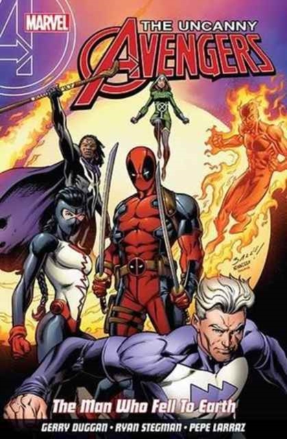 Uncanny Avengers: Unity Vol. 2 : The Man Who Fell To Earth, Paperback / softback Book