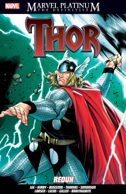 Marvel Platinum: The Definitive Thor Redux, Paperback / softback Book