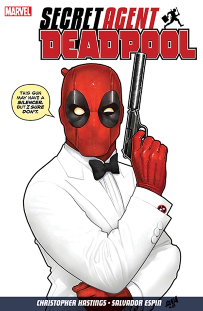 Deadpool: Secret Agent Deadpool, Paperback / softback Book