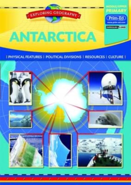Antarctica : Physical Features - Political Divisions - Resources - Culture, Copymasters Book