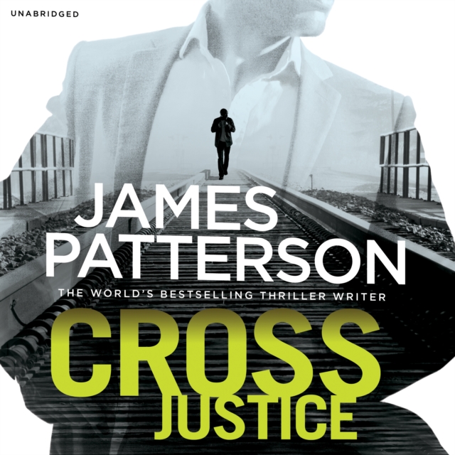 Cross Justice : (Alex Cross 23), CD-Audio Book
