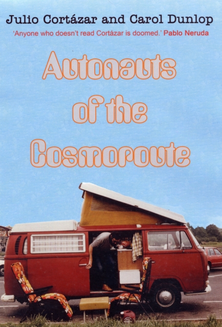 Autonauts of the Cosmoroute, Paperback / softback Book