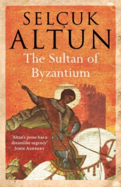 The Sultan of Byzantium, Paperback / softback Book