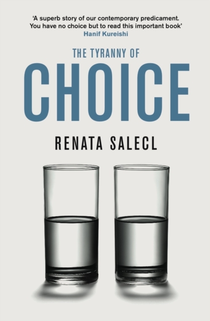 The Tyranny of Choice, Paperback / softback Book
