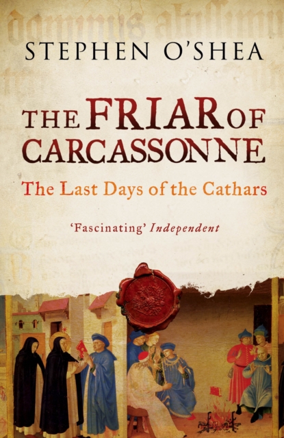 The Friar of Carcassonne : The Last Days of the Cathars, Paperback / softback Book