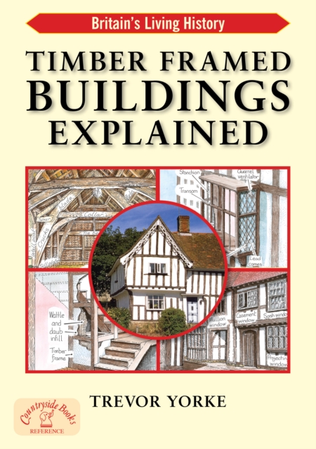 Timber Framed Buildings Explained, EPUB eBook