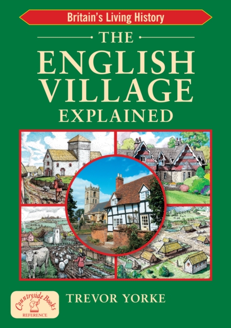 The English Village Explained, EPUB eBook