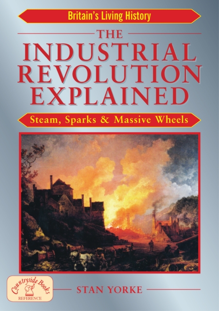 The Industrial Revolution Explained, EPUB eBook